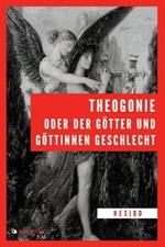 Theogonie oder der Götter und Göttinnen Geschlecht: Großdruck