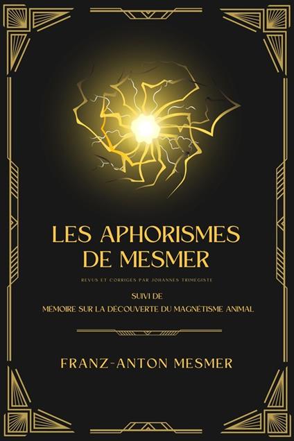 Les Aphorismes de Mesmer
