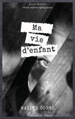 Ma vie d'enfant