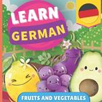Learn german - Fruits and vegetables: Picture book for bilingual kids - English / German - with pronunciations