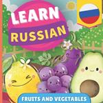Learn russian - Fruits and vegetables: Picture book for bilingual kids - English / Russian - with pronunciations