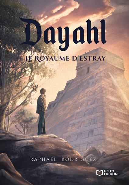 Dayahl - Le Royaume d'Estray - Raphaël Rodriguez - ebook