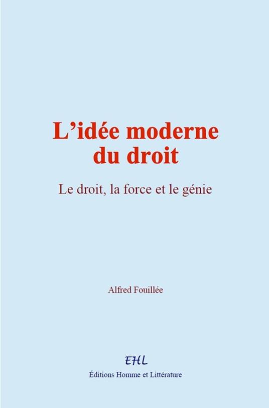 L’idée moderne du droit