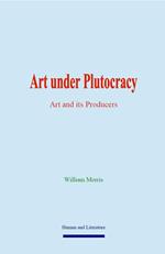 Art under Plutocracy