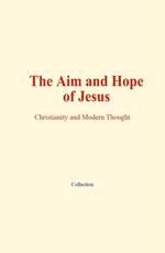 The Aim and Hope of Jesus