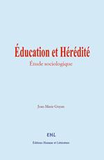 Éducation et Hérédité