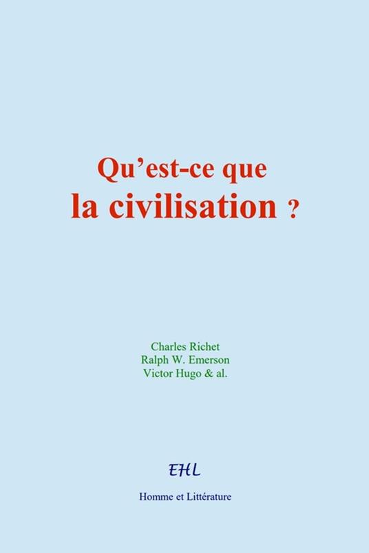Qu’est-ce que la civilisation ?