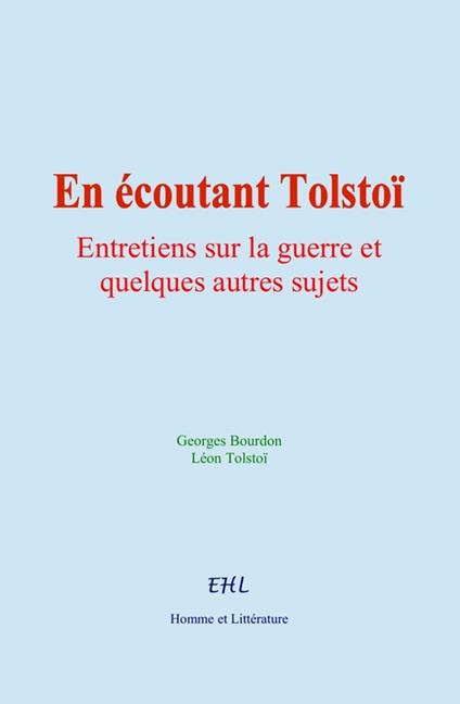 En écoutant Tolstoï