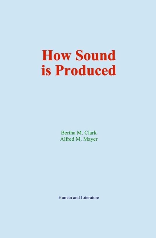 How Sound is Produced