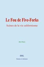 Le Fou de Five-Forks