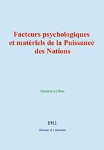 Facteurs psychologiques et matériels de la Puissance des Nations