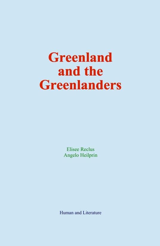 Greenland and the Greenlanders