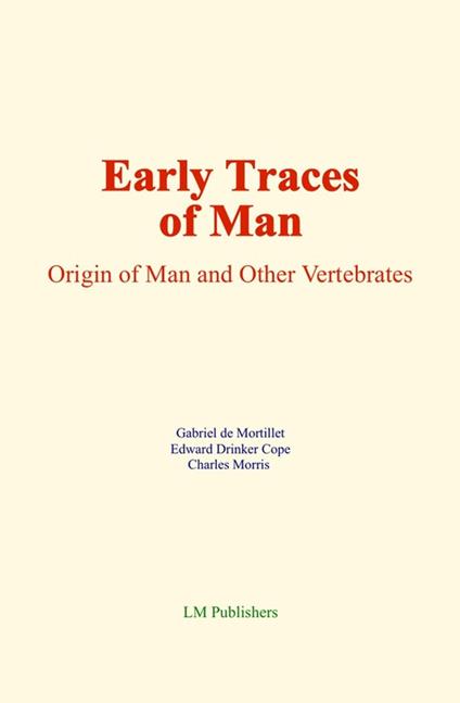 Early Traces of Man