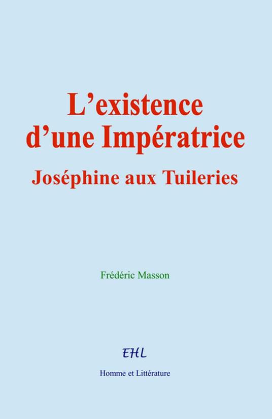 L’existence d’une Impératrice