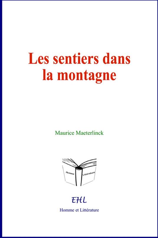 Les sentiers dans la montagne