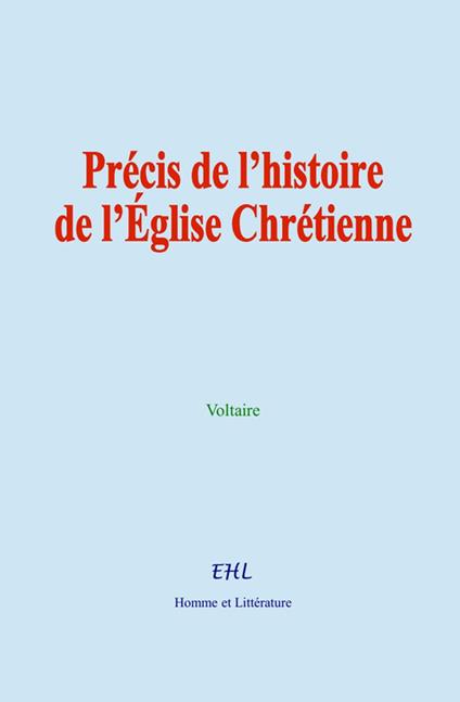 Précis de l’histoire de l’Église Chrétienne