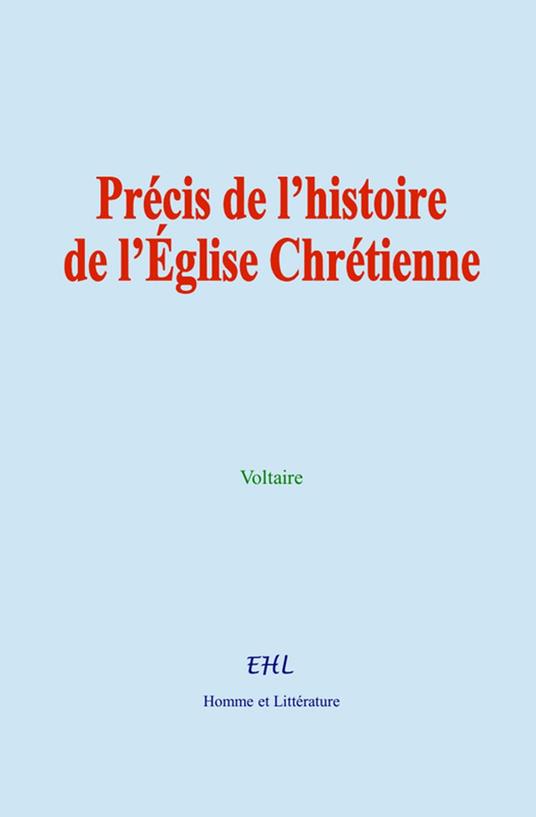 Précis de l’histoire de l’Église Chrétienne