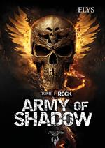 Army of shadow - Tome 1 : Rock