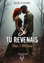 Si tu revenais - Tome 1 : Collision