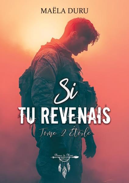 Si tu revenais - tome 2 : Étoile