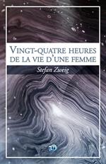 Vingt-quatre heures de la vie d'une femme