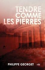 Tendre comme les pierres