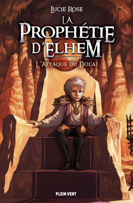 L'Attaque du Dolaï - Damien Dufreney,Lucie Rose - ebook