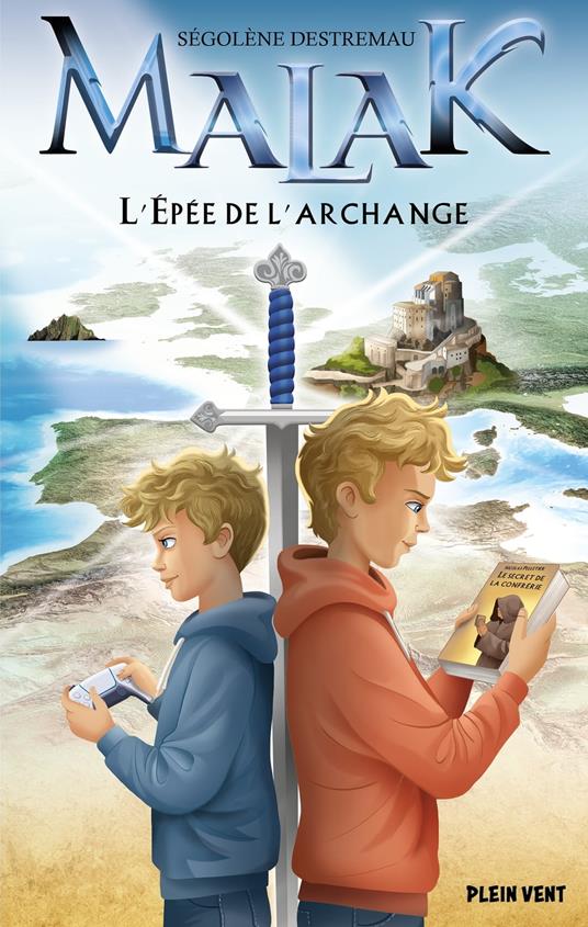 L'Épée de l'Archange - Ségolène Destremau,Thomas Teissier - ebook