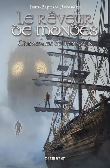 Le Rêveur de mondes - Jean-Baptiste Receveur - ebook
