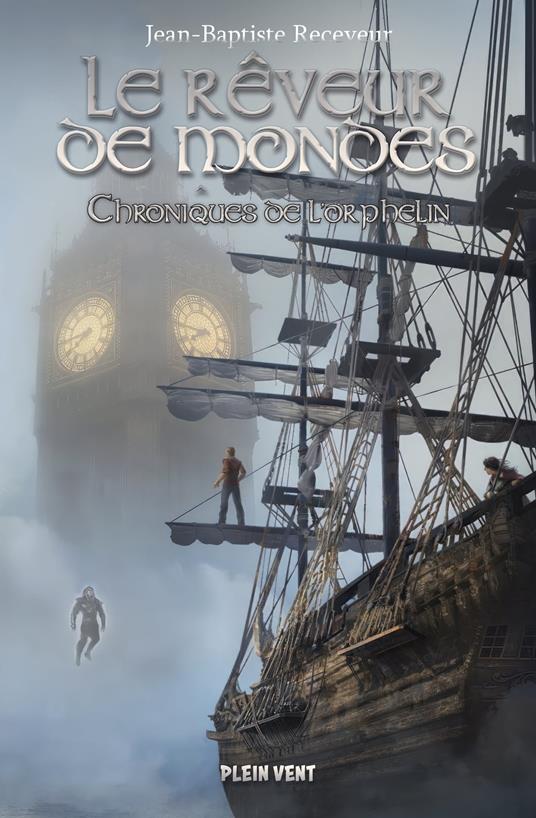 Le Rêveur de mondes - Jean-Baptiste Receveur - ebook