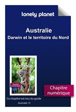 Australie - Darwin et le territoire du Nord