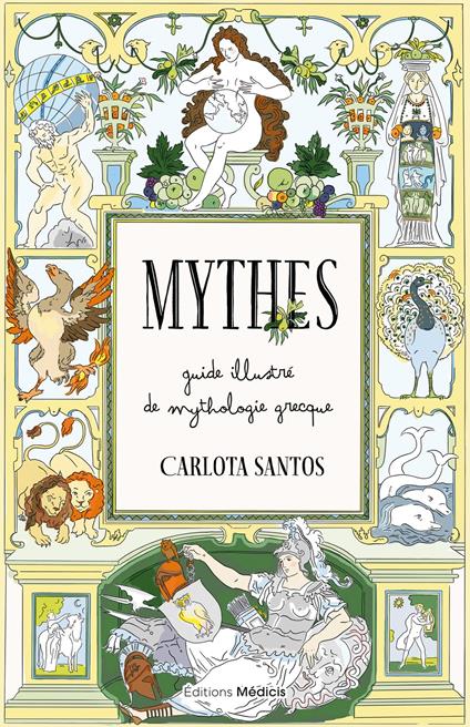 Mythes - Guide illustré de mythologie grecque