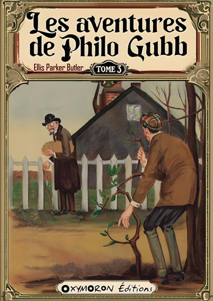 Les aventures de Philo Gubb - Tome 3