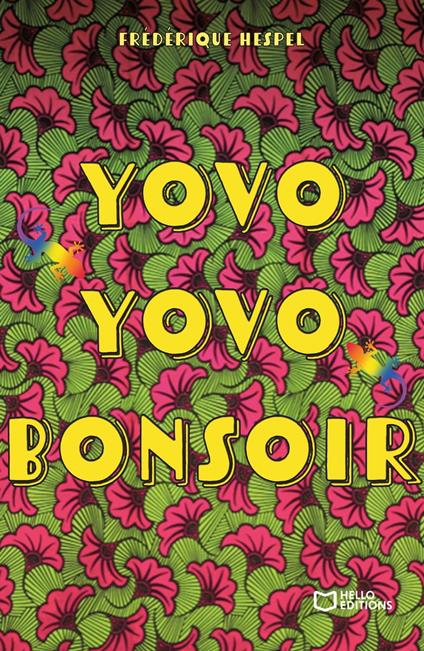 Yovo, Yovo, bonsoir ! - Frédérique HESPEL - ebook