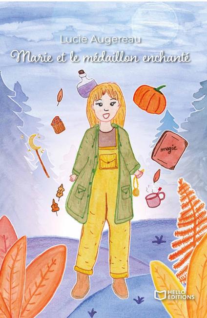 Marie et le médaillon enchanté - Lucie Augereau - ebook