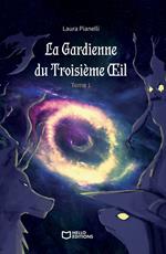 La Gardienne du Troisième OEil