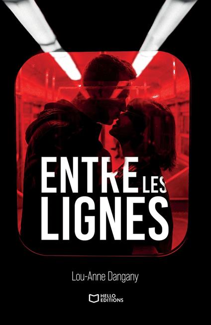 Entre les lignes - Lou-Anne Dangany - ebook