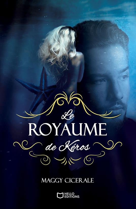 Le Royaume de Kéros - Maggy Cicerale - ebook
