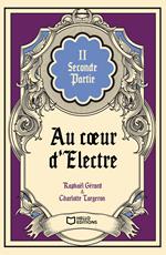 Au coeur d'Électre - Tome II