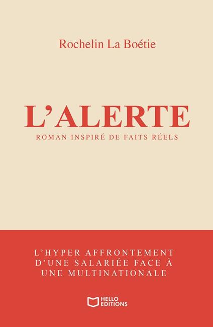 L'Alerte - L'hyper affrontement d'une salariée face à une multinationale
