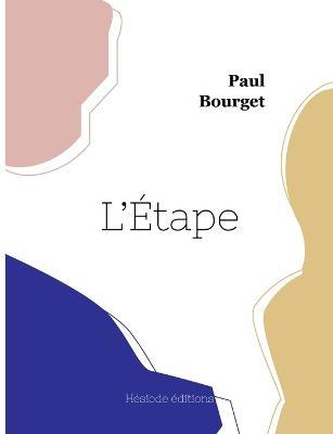 L'Étape - Paul Bourget - cover