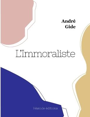 L'Immoraliste - André Gide - cover