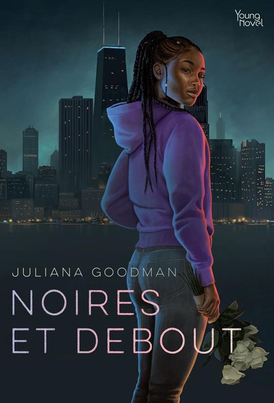 Noires et debout - Juliana Goodman,Thaïs Cesto - ebook