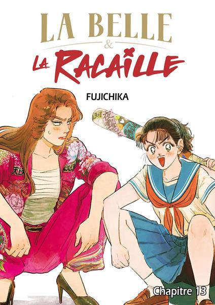La Belle et la Racaille - Chapitre 13