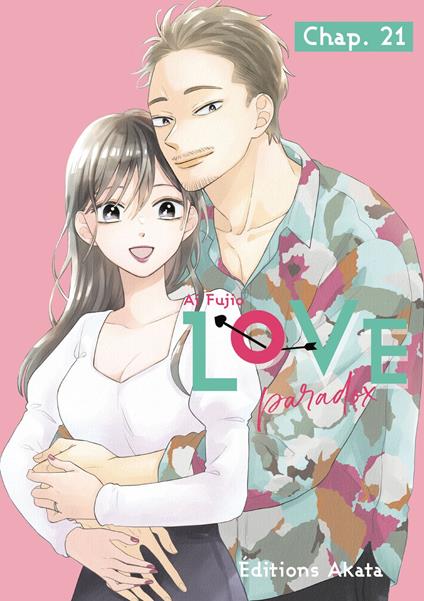 Love Paradox - Chapitre 21 (VF)