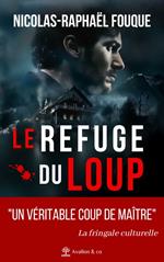 Le refuge du loup