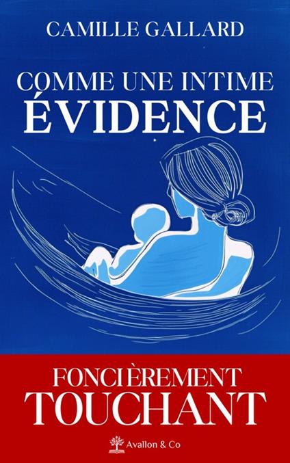 Comme une intime évidence