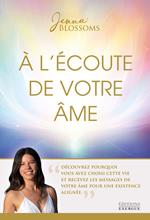 À l'écoute de votre âme