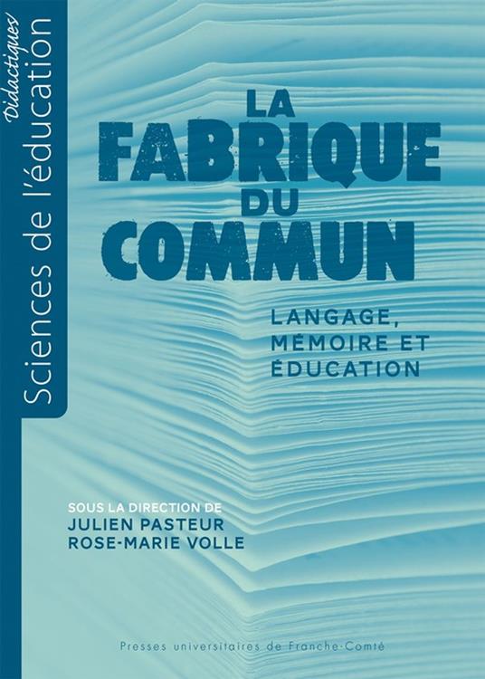 La fabrique du commun