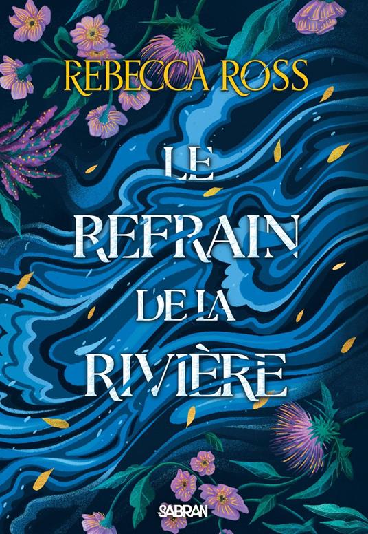 Les Ballades de Cadence - Tome 01 Le Refrain de la rivière (e-book)